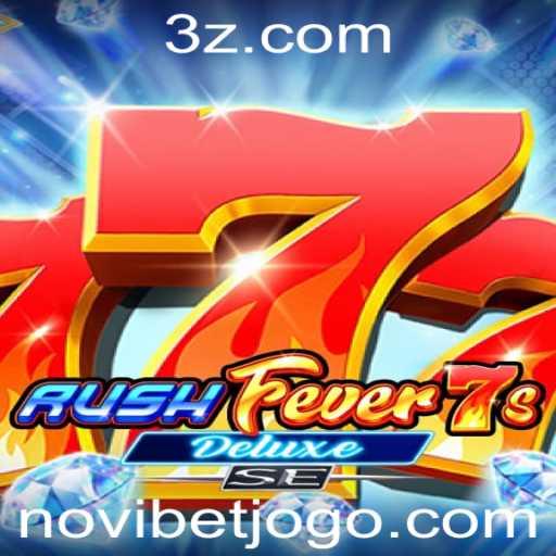 Descubra o Mundo de RushFever7sDeluxeSE com Novibet